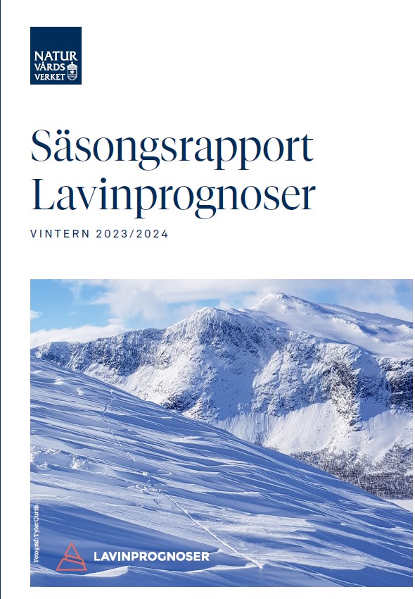 Omslagsbild för "Säsongsrapport Lavinprognoser". Bild med snöklädda fjäll finns med på omslaget.